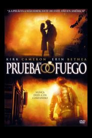 Prueba de fuego | Fireproof (2008) 1080p castellano